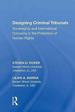 E-Book (epub) Designing Criminal Tribunals von Steven D. Roper