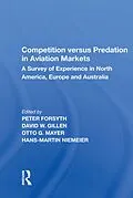 E-Book (pdf) Competition versus Predation in Aviation Markets von Peter Forsyth