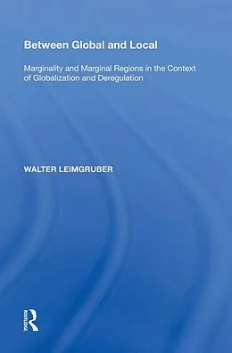 E-Book (epub) Between Global and Local von Walter Leimgruber
