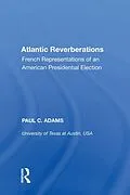 E-Book (epub) Atlantic Reverberations von Paul C. Adams
