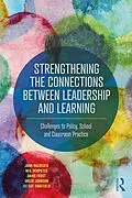 PDF Strengthening the Connections between Leadership and Learning von John Macbeath, Neil Dempster, David Frost