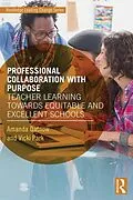E-Book (pdf) Professional Collaboration with Purpose von Amanda Datnow, Vicki Park