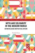 ePUB Myth and Solidarity in the Modern World von Timothy Stacey