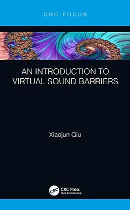 E-Book (epub) An Introduction to Virtual Sound Barriers von Xiaojun Qiu