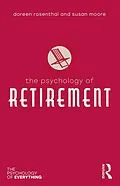 E-Book (pdf) The Psychology of Retirement von Susan M. Moore, Doreen A Rosenthal