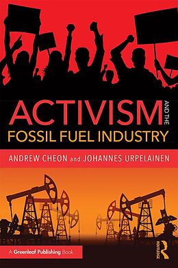 eBook (pdf) Activism and the Fossil Fuel Industry de Andrew Cheon, Johannes Urpelainen