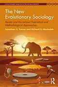 E-Book (pdf) The New Evolutionary Sociology von Jonathan Turner, Richard Machalek