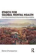 ePUB Ethics for Global Mental Health von Elena Cherepanov