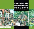 ePUB Sustainable Development Projects von David R. Godschalk, Emil E. Malizia