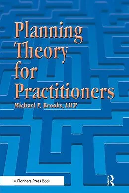 E-Book (epub) Planning Theory for Practitioners von Michael Brooks