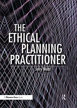 E-Book (pdf) The Ethical Planning Practitioner von Jerry Weitz