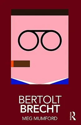 E-Book (epub) Bertolt Brecht von Meg Mumford