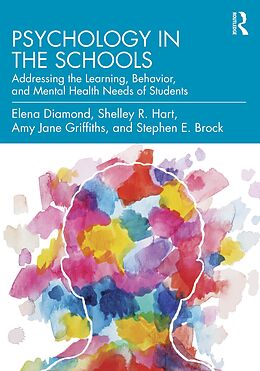 eBook (epub) Psychology in the Schools de Elena Diamond, Shelley R. Hart, Amy Jane Griffiths