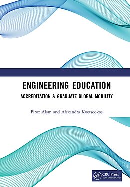 E-Book (pdf) Engineering Education von Firoz Alam, Alexandra Kootsookos