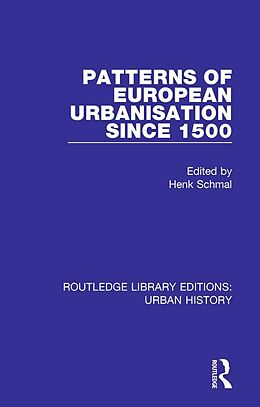 eBook (pdf) Patterns of European Urbanisation Since 1500 de 