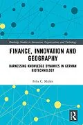 E-Book (epub) Finance, Innovation and Geography von Felix C. Müller