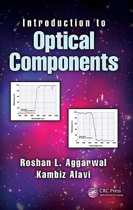 E-Book (epub) Introduction to Optical Components von Roshan L. Aggarwal, Kambiz Alavi