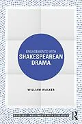 E-Book (pdf) Engagements with Shakespearean Drama von William Walker