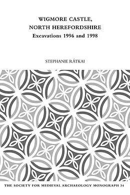 E-Book (epub) Wigmore Castle, North Herefordshire von Stephanie Ratkai
