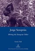 E-Book (epub) Jorge Semprun von Ursula Tidd