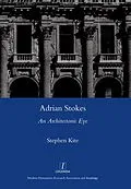 ePUB Adrian Stokes von Stephen Kite