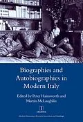 E-Book (pdf) Biographies and Autobiographies in Modern Italy: a Festschrift for John Woodhouse von Martin Mclaughlin