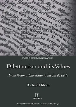 E-Book (epub) Dilettantism and Its Values von Richard Hibbitt