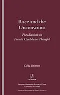 E-Book (pdf) Race and the Unconscious von Celia Britton
