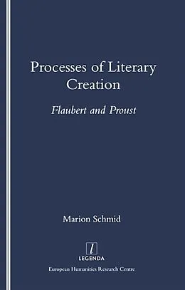 ePUB Processes of Literary Creation von Marion Schmid