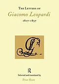 E-Book (pdf) The Letters of Giacomo Leopardi 1817-1837 von Prue Shaw