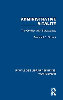 E-Book (epub) Administrative Vitality von Marshall E. Dimock