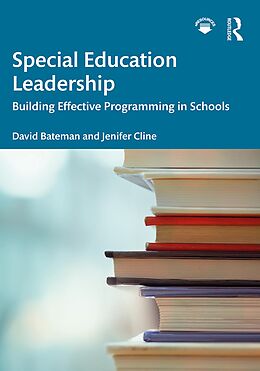 E-Book (epub) Special Education Leadership von David Bateman, Jenifer Cline