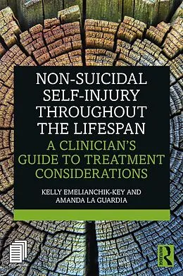 E-Book (epub) Non-Suicidal Self-Injury Throughout the Lifespan von Kelly Emelianchik-Key, Amanda La Guardia