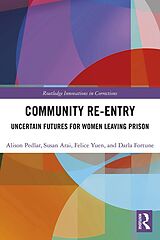 eBook (epub) Community Re-Entry de Alison Pedlar, Susan Arai, Felice Yuen