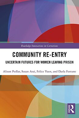 eBook (epub) Community Re-Entry de Alison Pedlar, Susan Arai, Felice Yuen