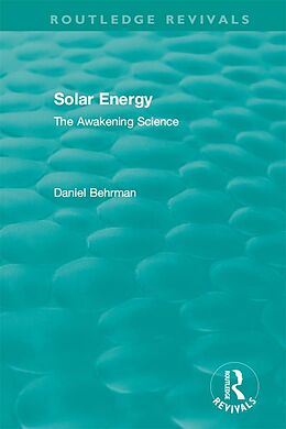 E-Book (epub) Routledge Revivals: Solar Energy (1979) von Daniel Behrman