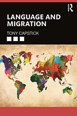 eBook (epub) Language and Migration de Tony Capstick