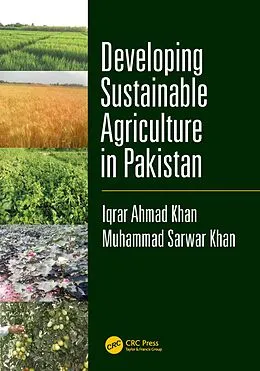 E-Book (epub) Developing Sustainable Agriculture in Pakistan von Iqrar Ahmad Khan, Muhammad Sarwar Khan
