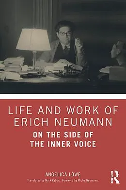 E-Book (epub) Life and Work of Erich Neumann von Angelica Löwe