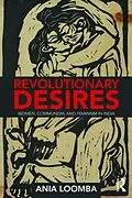 PDF Revolutionary Desires von Ania Loomba