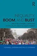 E-Book (pdf) Inequality, Boom, and Bust von Howard J. Sherman, Paul D. Sherman