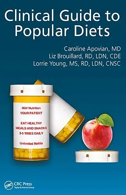 E-Book (epub) Clinical Guide to Popular Diets von Caroline Apovian, Elizabeth Brouillard, Lorraine Young