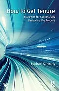 E-Book (epub) How to Get Tenure von Michael S. Harris