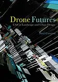 E-Book (pdf) Drone Futures von Paul Cureton