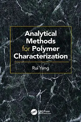 E-Book (epub) Analytical Methods for Polymer Characterization von Rui Yang