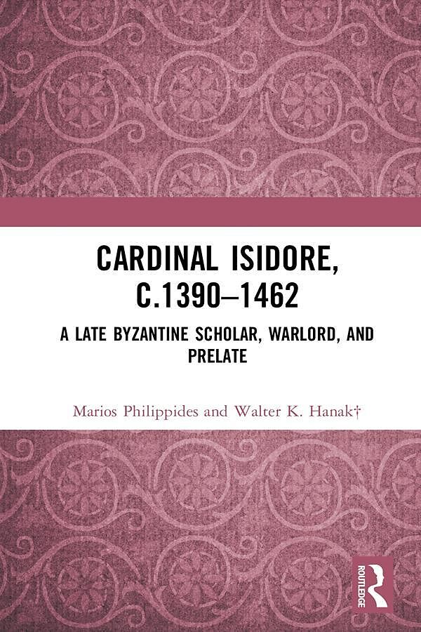 Cardinal Isidore (c.1390-1462)