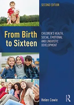E-Book (epub) From Birth to Sixteen von Helen Cowie
