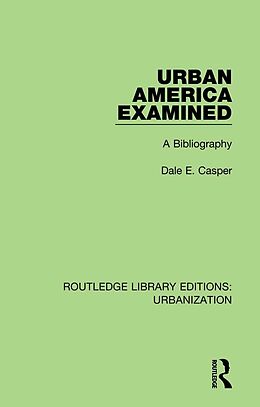 E-Book (epub) Urban America Examined von Dale Casper