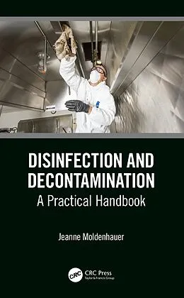 E-Book (pdf) Disinfection and Decontamination von Jeanne Moldenhauer