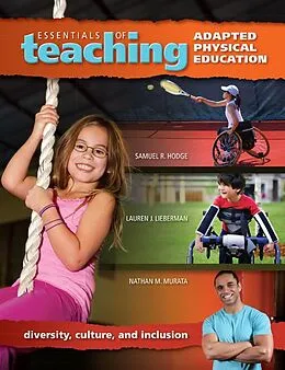 ePUB Essentials of Teaching Adapted Physical Education von Samuel Hodge, Lauren Lieberman, Nathan Murata